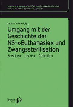 Cover Umgang mit der Geschichte der NS-'Euthanasie' und Zwangssterilisation