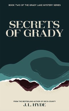 Cover Secrets of Grady (Grady Lake Mystery Series, #2) (eBook, ePUB)