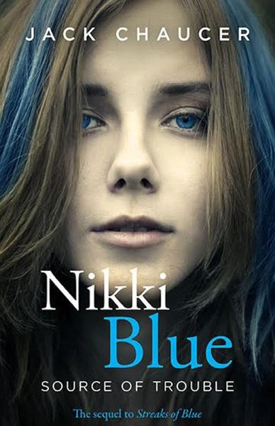 Nikki Blue: Source of Trouble (eBook, ePUB) Nikki Blue: Source of Trouble (eBook, ePUB)