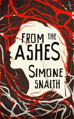 From The Ashes (eBook, ePUB) - Snaith, Simone