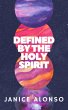 Defined by the Holy Spirit... - Bild 1
