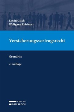 Versicherungsvertragsrecht - Gisch, Erwin; Reisinger, Wolfgang
