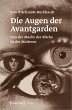 Die Augen der Avantgarden - Bild 1