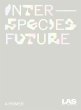 Interspecies Future - Bild 1