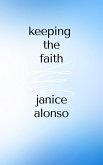 Keeping the Faith (Devotionals, #63) (eBook, ePUB)