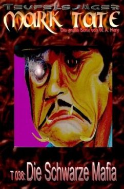 Cover TEUFELSJÄGER Mark Tate 038: Die Schwarze Mafia