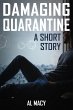 Damaging Quarantine: A Short Story... - Bild 1