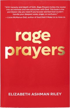 Rage Prayers (eBook, ePUB) - Riley, Elizabeth Ashman