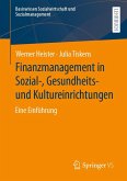 Finanzmanagement in Sozial-, Gesundheits- und Kultureinrichtungen (eBook, PDF)