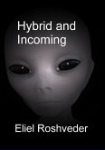 Hybrid and Incoming (Aliens and parallel worlds, #13) (eBook, ePUB)