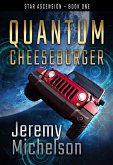Quantum Cheeseburger (Star Ascension, #1) (eBook, ePUB)