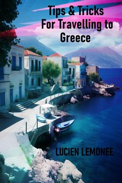 Cover Tips & Tricks for Travelling to Greece (eBook, ePUB)