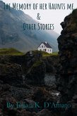 The Memory of her Haunts me & Other Stories (eBook, ePUB)