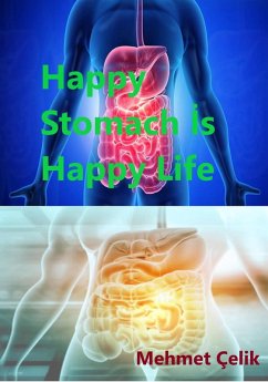 Cover Happy Stomach Is Happy Life (eBook, ePUB)