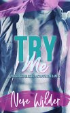 Try Me (Außerschulische Aktivitäten, #2) (eBook, ePUB)