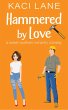 Hammered by Love: A Sweet Southern... - Bild 1