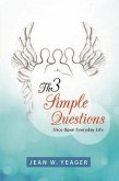 Th3 Simple Questions: Slice Open Everyday Life (eBook, ePUB)
