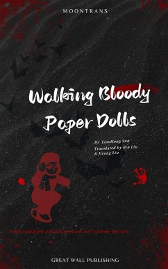 Walking Bloody Paper Dolls (eBook, ePUB) - Sun, Liaohong
