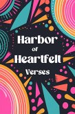 Harbor of Heartfelt Verses (fixed-layout eBook, ePUB)