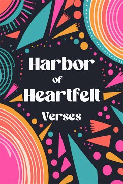 Harbor of Heartfelt Verses (fixed-layout eBook, ePUB) - Kfer, Fernando