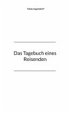 Das Tagebuch eines Reisenden (eBook, ePUB)