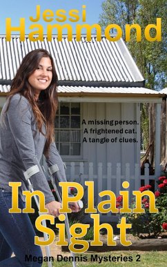 In Plain Sight (Megan Dennis Mysteries, #2) (eBook, ePUB) - Hammond, Jessi