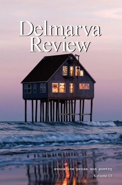 Delmarva Review, Volume 13 (eBook, ePUB) Cover Delmarva Review, Volume 13 (eBook, ePUB)