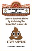 The Minimization of Stupid Stuff (Write A Book A Week Challenge, #1) (eBook, ePUB)