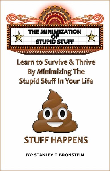 The Minimization of Stupid Stuff (Write A Book A Week Challenge, #1) (eBook, ePUB) The Minimization of Stupid Stuff (Write A Book A Week Challenge, #1) (eBook, ePUB)
