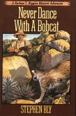 Never Dance With a Bobcat (The Nathan T. Riggins Western Adventure, #5) (eBook, ePUB)