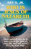 Who is Jesus of Nazareth (eBook, ePUB)