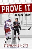 Prove It (Do or Die, #1) (eBook, ePUB)