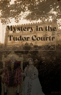 Cover Intrigue at the Tudor Court (eBook, ePUB)