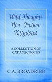 Wild Thoughts Non-Fiction: Kittydotes (eBook, ePUB)
