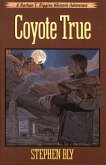 Coyote True (The Nathan T. Riggins Western Adventure, #2) (eBook, ePUB)