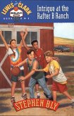 Intrigue at the Rafter B Ranch (The Lewis and Clark Squad, #1) (eBook, ePUB)
