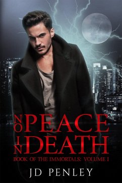 No Peace In Death (Book of The Immortals, #1) (eBook, ePUB) Cover No Peace In Death (Book of The Immortals, #1) (eBook, ePUB)