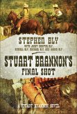 Stuart Brannon's Final Shot (eBook, ePUB)