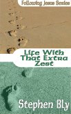 Life With That Extra Zest (Following Jesus, #6) (eBook, ePUB)