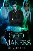 The God Makers (Sisters of the Storm, #5) (eBook, ePUB) The God Makers (Sisters of the Storm, #5) (eBook, ePUB)