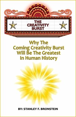 The Creativity Burst (Write A Book A Week Challenge, #2) (eBook, ePUB) - Bronstein, Stanley