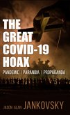 The Great COVID-19 Hoax (eBook, ePUB)