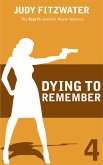 Dying to Remember (The Jennifer Marsh Mysteries, #4) (eBook, ePUB)