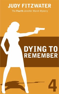 Cover Dying to Remember (The Jennifer Marsh Mysteries, #4) (eBook, ePUB)