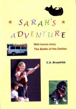 Sarah's Adventure + Bonus Short Story The Battle Of The Deities (eBook, ePUB) - Broadribb, C. A.