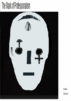 Cover The Mask of Professionalism (eBook, ePUB)