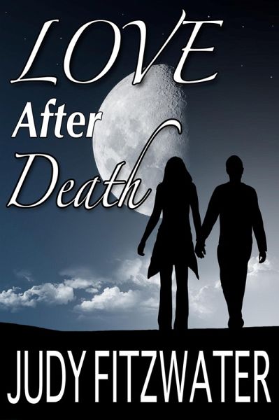 Love After Death (eBook, ePUB) Love After Death (eBook, ePUB)