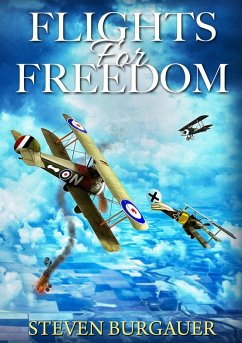 Flights for Freedom (eBook, ePUB) - Burgauer, Steven