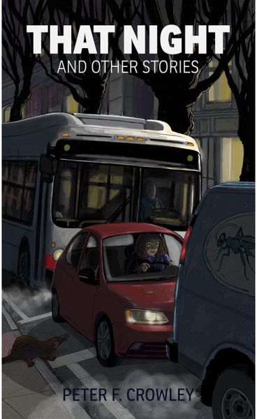 That Night and Other Stories (eBook, ePUB) That Night and Other Stories (eBook, ePUB)