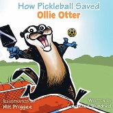 How Pickleball Saved Ollie Otter (Ollie Otter Adventure Series, #1) (eBook, ePUB)